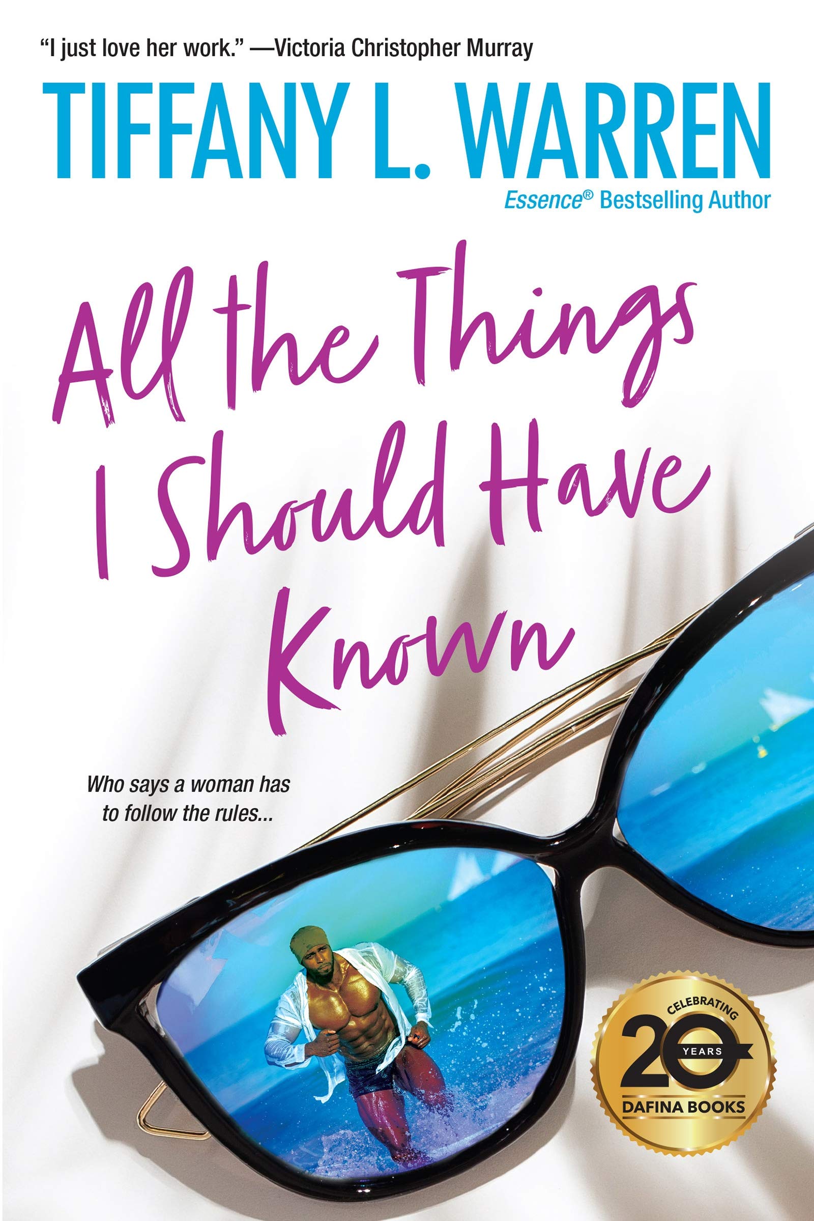 All the Things I Should Have Known by Tiffany Warren